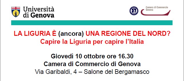 Presentazione del libro: LA LIGURIA È (ancora) UNA REGIONE DEL NORD? Capire la Liguria per capire l’Italia - di M. Conti